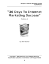 Thumbnail 30 Days To Internet Marketing Success